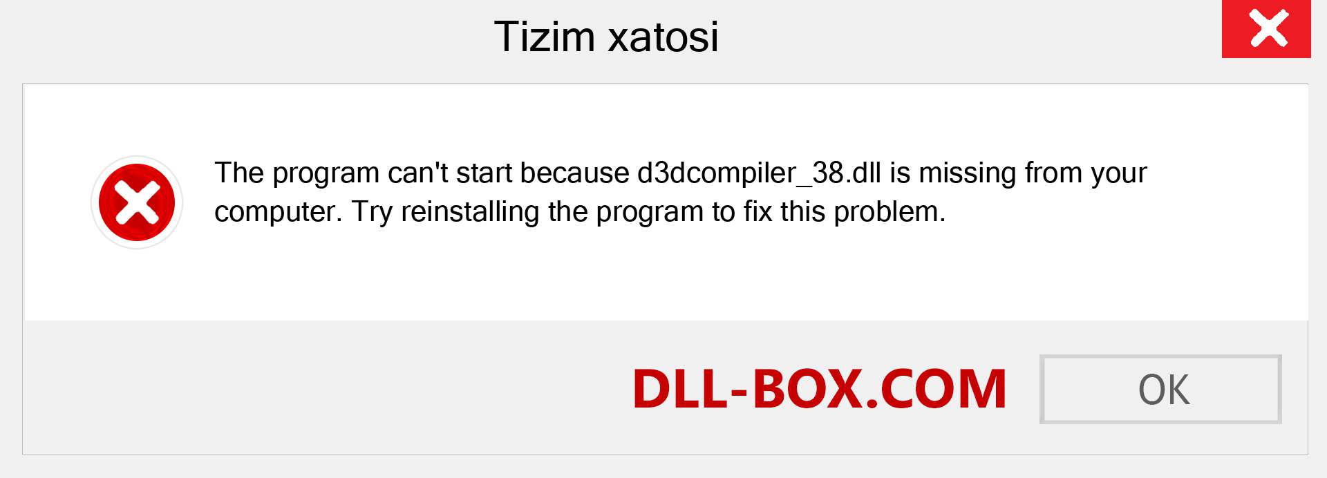 d3dcompiler_38.dll fayli yo'qolganmi?. Windows 7, 8, 10 uchun yuklab olish - Windowsda d3dcompiler_38 dll etishmayotgan xatoni tuzating, rasmlar, rasmlar